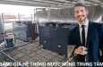 Báo Giá Hệ Thống Nước Nóng Trung Tâm Mới Nhất 2026 | Giải Pháp Tiết Kiệm & Hiệu Quả