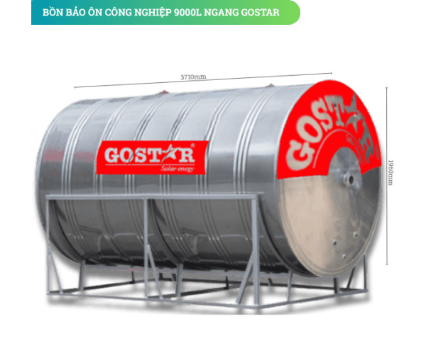 Bồn Bảo Ôn Công Nghiệp 9000L Ngang Gostar